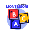 Montessori Na Prática